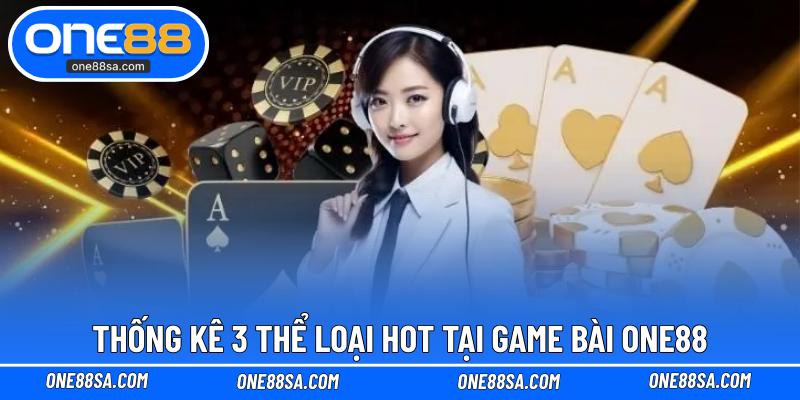 Game Bài ONE88 – Thiên Đường Chơi Đánh Bạc Hàng Đầu