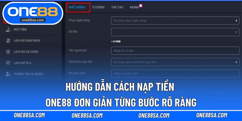 Nạp Tiền ONE88 – Giao Dịch Siêu Tốc Để Chơi Cá Cược
