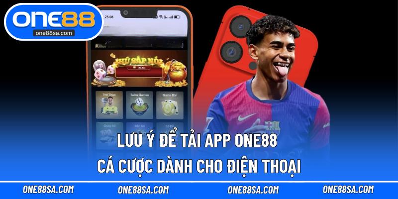 Tải App ONE88 Dành Cho Hệ Điều Hành iOS Và Android