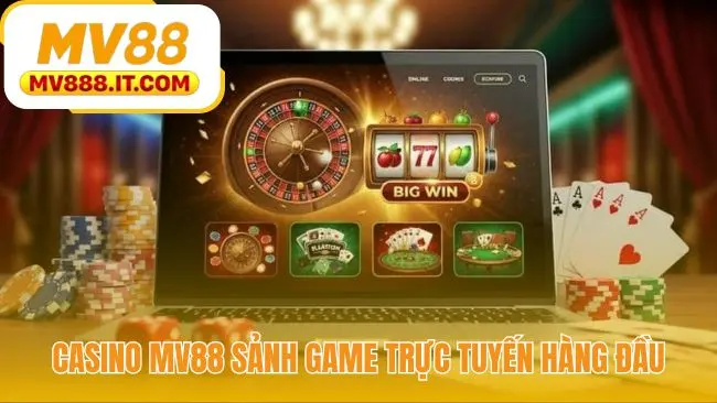 Casino MV88 - Sòng Bài Live Đẳng Cấp Hàng Đầu 2026