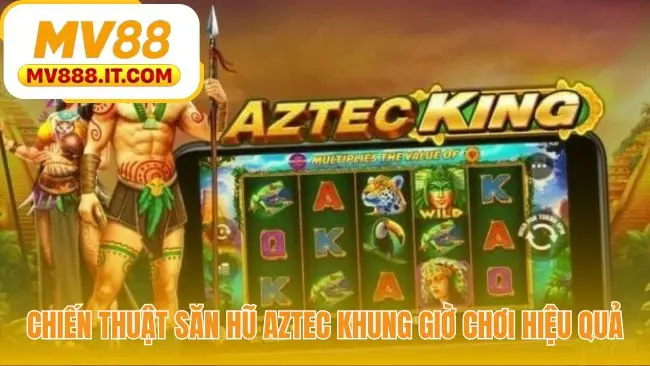 Nổ Hũ Aztec - Hướng Dẫn Chơi Game RTP 96-71 Tại MV88