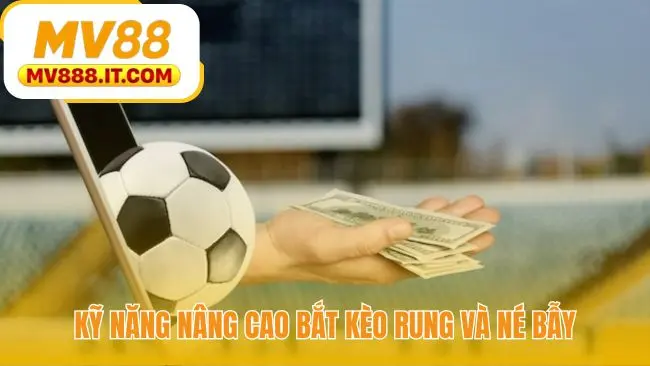 Mẹo Cược Bóng Đá - Giải Mã 3 Kèo Chính Xác Tại MV88