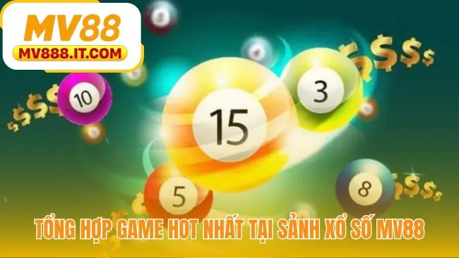 Xổ Số MV88 | Sảnh Cược Chính Thức 2026 - Top 3 Game Số