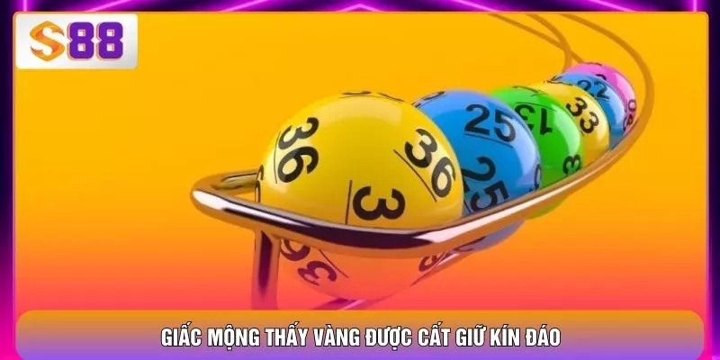 Mơ Thấy Vàng – ​​S88VIP Giải Mã 3 Góc Nhìn Phổ Biến